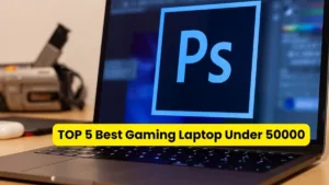 TOP 5 Best Gaming Laptop Under 50000